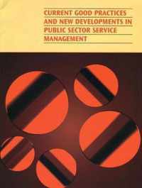 Current Good Practices and New Developments in Public Sector Service Management