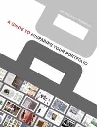 Guide To Preparing Your Portfolio