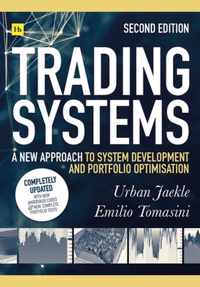 Trading Systems 2nd edition A new approach to system development and portfolio optimisation