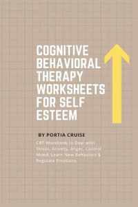 Cognitive Behavioral Therapy Worksheets for Self Esteem