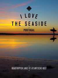 I Love the Seaside  -   Portugal