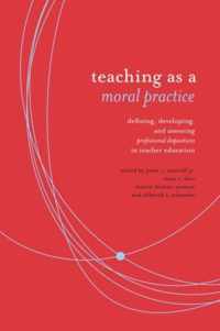 Teaching as Moral Practice