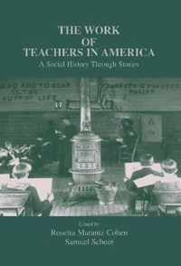 The Work of Teachers in America