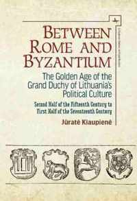 Between Rome and Byzantium