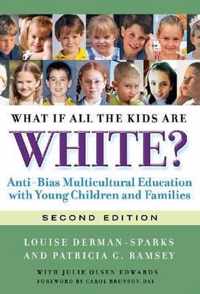 What If All the Kids Are White?