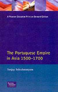 Portugese Empire in Asia 1500 - 1700, The