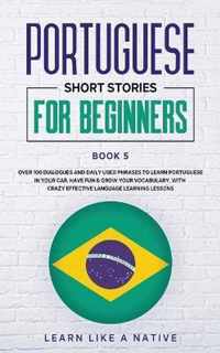 Portuguese Short Stories for Beginners Book 5