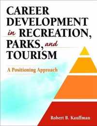 Career Development in Recreation, Parks, and Tourism