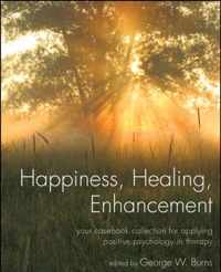 Happiness, Healing, Enhancement