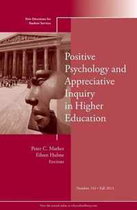 Positive Psychology and Appreciative Inquiry in Higher Education