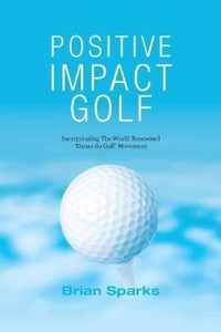 Positive Impact Golf