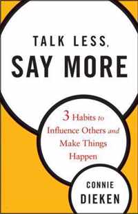 Talk Less, Say More