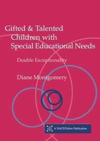 Gifted and Talented Children with Special Educational Needs