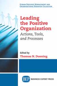 Leading The Positive Organization