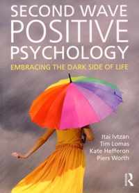 Second Wave Positive Psychology