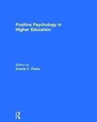 Positive Psychology in Higher Education