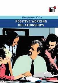 Positive Working Relationships