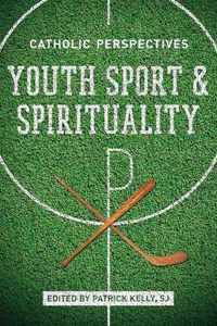 Youth Sport and Spirituality