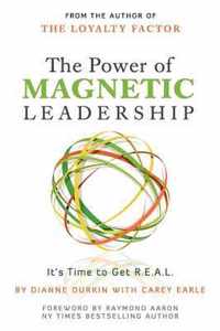 The Power of Magnetic Leadership