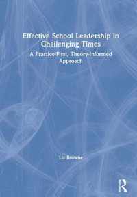 Effective School Leadership in Challenging Times