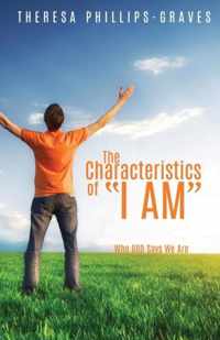 The Characteristics of I Am