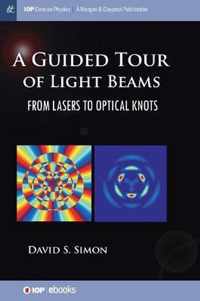 A Guided Tour of Light Beams