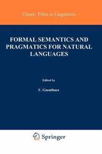 Formal Semantics and Pragmatics for Natural Languages