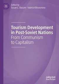 Tourism Development in Post Soviet Nations