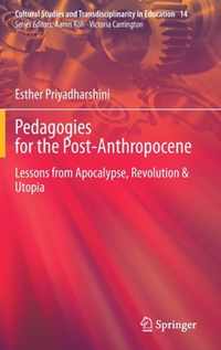 Pedagogies for the Post-Anthropocene