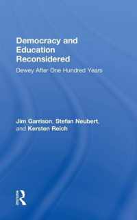 Democracy and Education Reconsidered