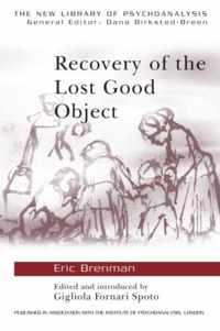 Recovery of the Lost Good Object