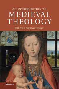 Introduction To Medieval Theology