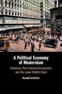 A Political Economy of Modernism