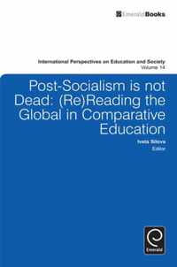 Post-Socialism Is Not Dead