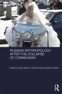 Russian Cultural Anthropology After the Collapse of Communism