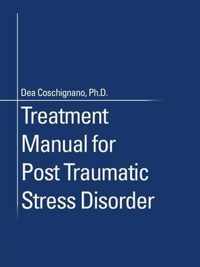 Treatment Manual for Post Traumatic Stress Disorder