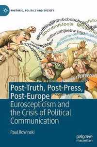 Post-Truth, Post-Press, Post-Europe