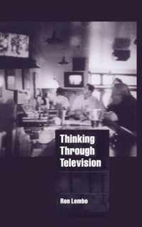 Thinking Through Television