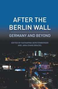 After the Berlin Wall