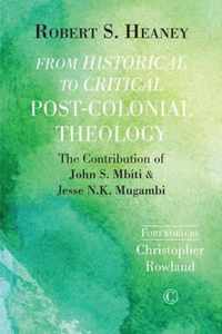 From Historical to Critical Post-Colonial Theology