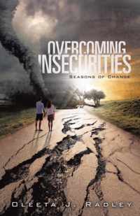 Overcoming Insecurities