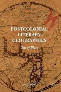 Postcolonial Literary Geographies