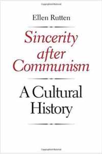 Sincerity after Communism