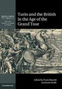 Turin and the British in the Age of the Grand Tour