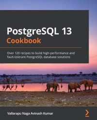 PostgreSQL 13 Cookbook