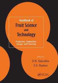 Handbook of Fruit Science and Technology