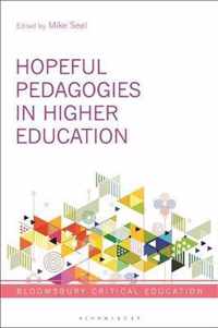 Hopeful Pedagogies in Higher Education