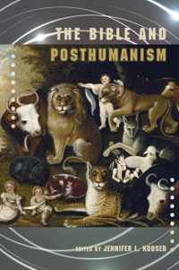 The Bible and Posthumanism