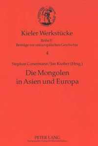 Die Mongolen in Asien Und Europa