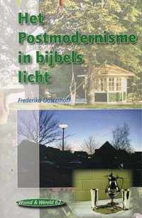 Het Postmodernisme In Bijbels Licht